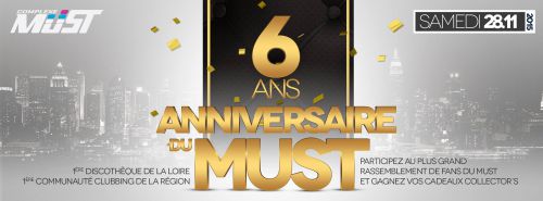 ANNIVERSAIRE DE LA NOUVELLE GÉNÉRATION MUST – 6 ANS l