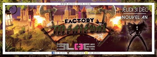 Factory Médiéval – Nouvel An