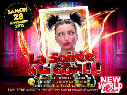 La Soirée à la CON !! @NEW WORLD