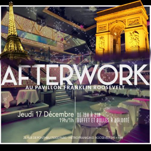 AFTERWORK @ PAVILLON FRANKLIN ROOSEVELT