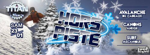 ★ HORS PISTE