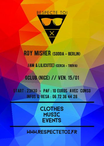 RESPECTE TOI pres. Roy Misher (SoDDa – Berlin) All night long @ GCLUB