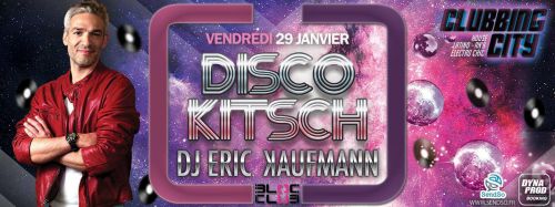 DISCO KITSCH avec Eric Kaufmann