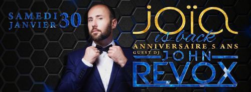 HAPPY BIRTHDAY JOÏA – 5 ANS – DJ GUEST JOHN-REVOX