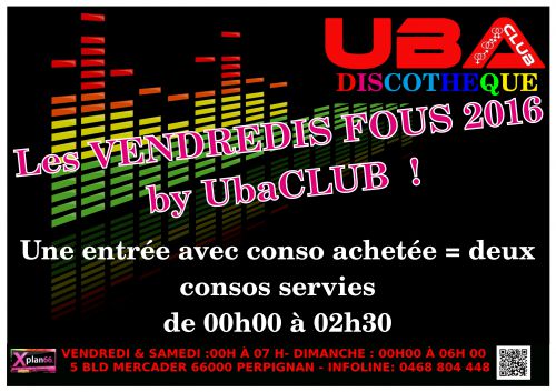 les Vendredis Fous by Uba CLUB