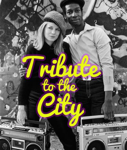 TRIBUTE TO THE CITY