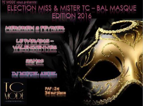 Election de miss et mister TC – bal masque Edition 2016