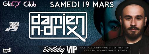 DAMIEN N DRIX & BIRTHDAY VIP