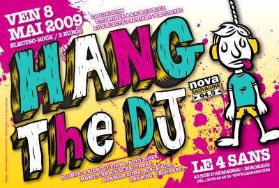  » HANG THE DJ’S « 