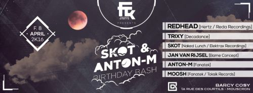 Skot & Anton-M B-day