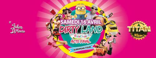 DIRTYLANDZ Festival ACTE FINAL