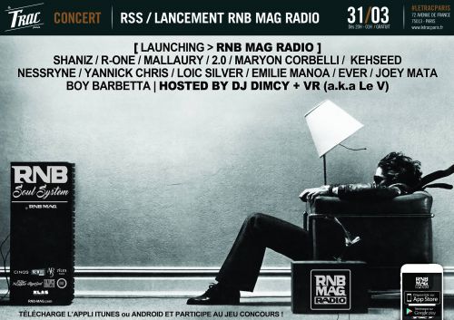 RNB SOUL SYSTEM // Lancement RNB MAG RADIO // Le Trac