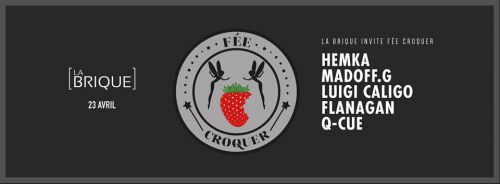 [La Brique] invite Fée Croquer #2 Soirée Techno