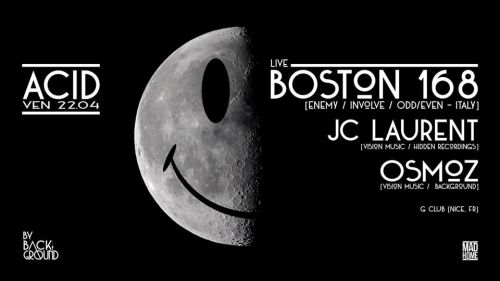 ACID w/ BOSTON 168 live / OSMOZ / JC LAURENT