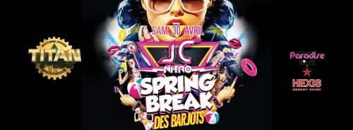 Spring Break Des Barjots by Jc Nitro