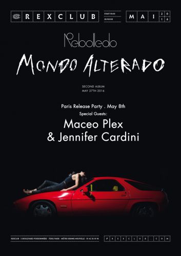 MONDO ALTERANO REBOLLEDO ALBUM RELEASE PARTY W/ MACEO PLEX – JENNIFER CARDINI – REBOLLEDO
