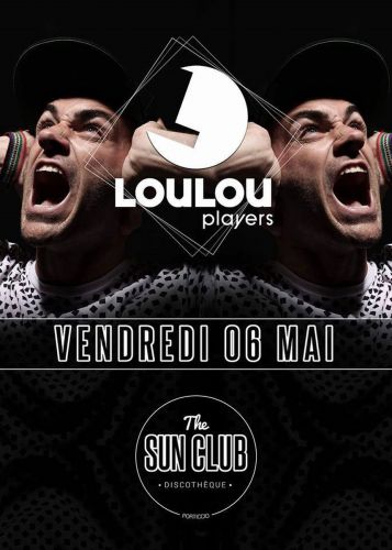 Sun club ! Loulou Players ! Organisé par SunClub Porticcio