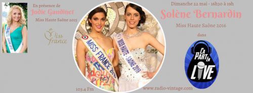 Emission Spéciale Ca Part En Live Avec Miss Haute-Saône 2016 et Miss Haute-Saône