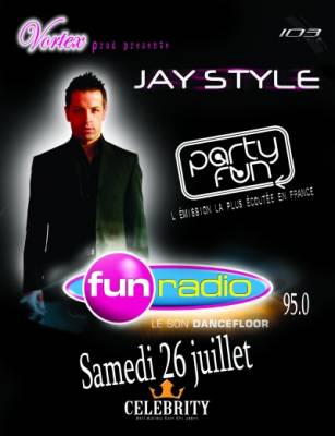 PARTY FUN AVEC JAY STYLE