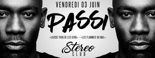 Save the date …PASSI … exclusivité @stereoclub