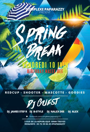 SPRINGBREAK spécial Birthday NALEX DEE