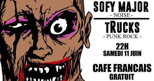 Sofy Major & Trucks En Live !