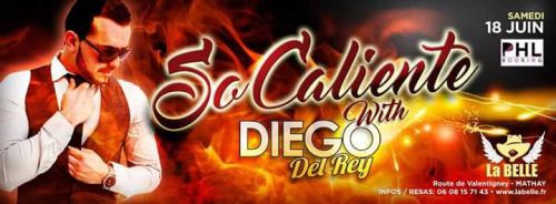So Caliente With Diego Del Rey