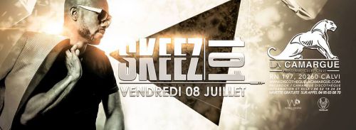 ★ SKEEZ 101 ★ · Organisé par La Camargue Discothèque