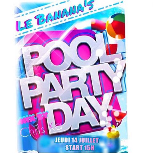 POOL PARTY DAY BY LE BANANA’S