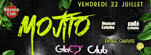 MOJITOS SPECIAL BISTRO COLETTE @ GLAM CLUB