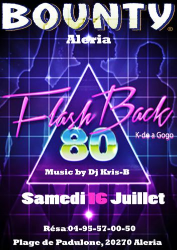 🔶SOIREE FLASHBACK 80 🔶
