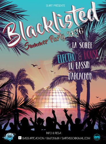 BLACKLISTED SUMMER PARTY 2K16