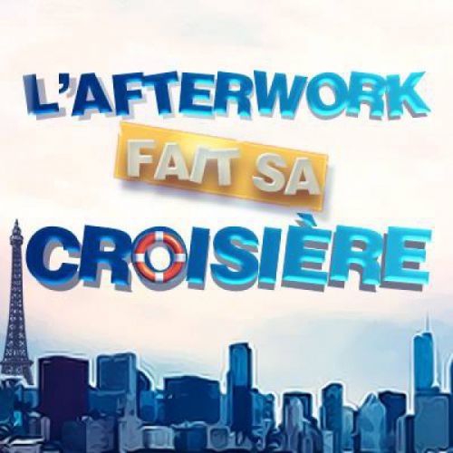 L’afterwork fait sa croisière