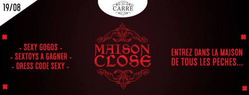 MAISON CLOSE