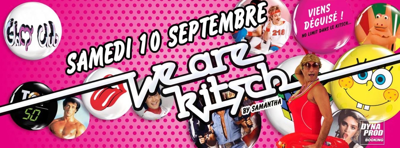 WE ARE KITCH @ GLAM CLUB