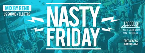 Nasty Friday