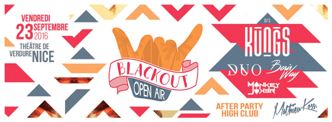 Blackout Open Air w/ KUNGS, DUO, BORIS WAY & more