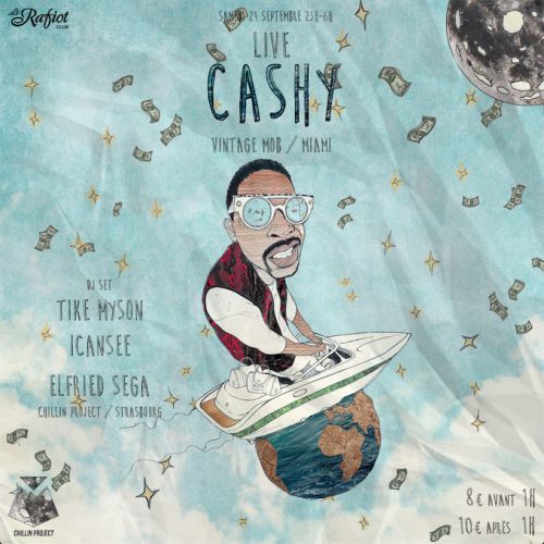 CASHY Live w/ Tike Myson , Icansee , ElfriedSega @Strasbourg