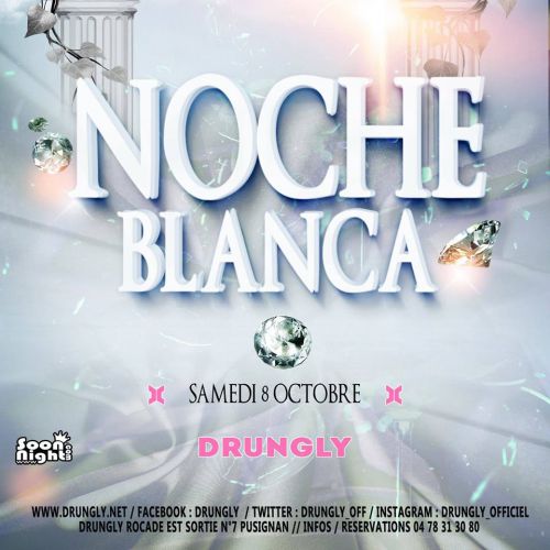 ★ NOCHE BLANCA ★