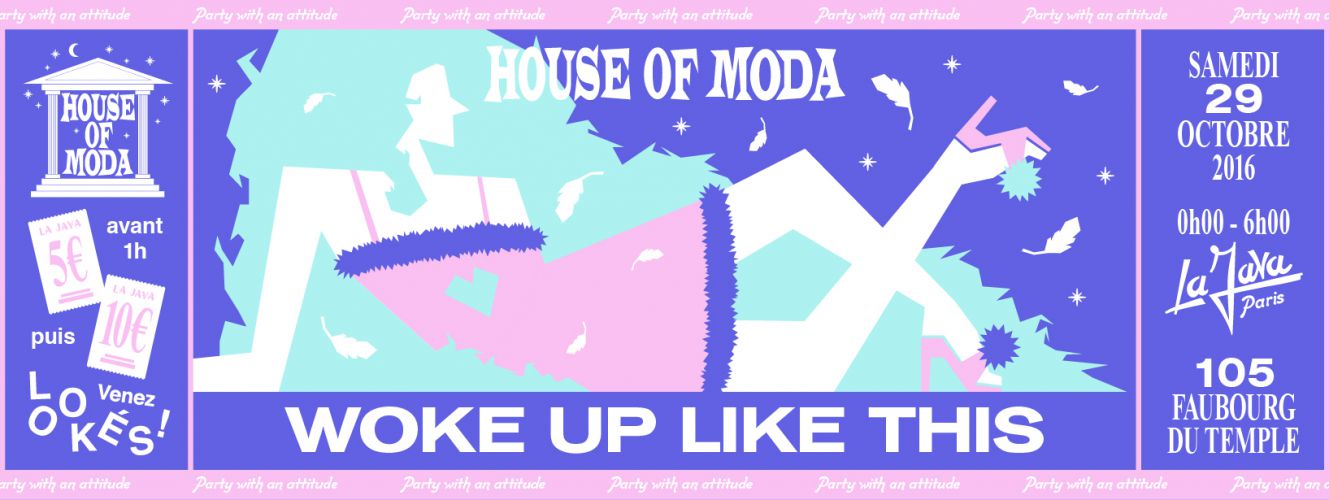 HOUSE OF MODA WOKE UP LIKE THIS