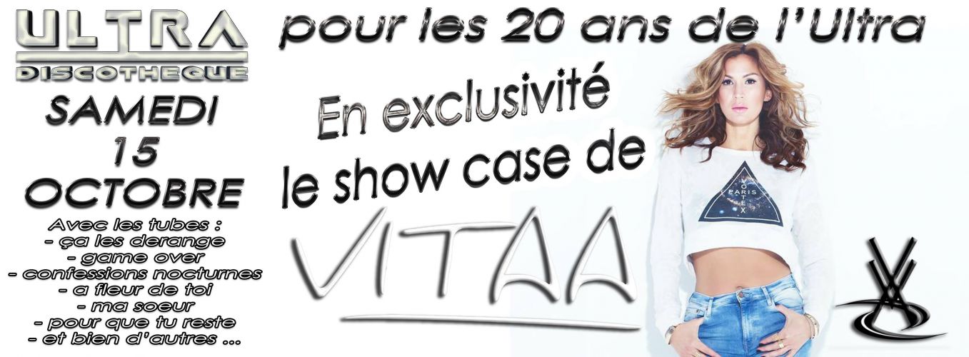 20 ans de l’ULTRA avec Vitaa