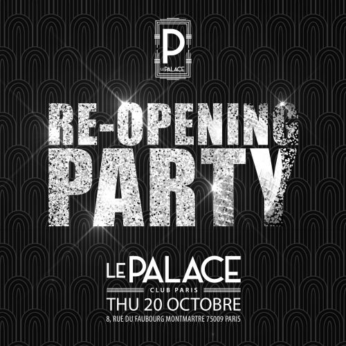 Le Palace Club – Re Opening Party