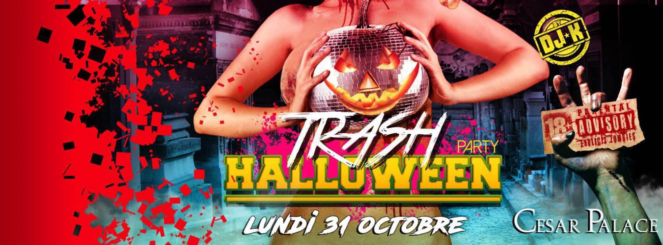 Halloween TRASH PARTY by Dj K Paris