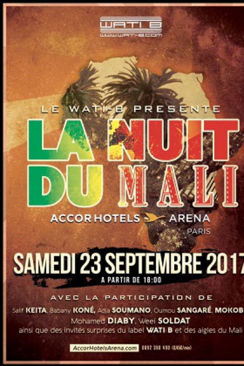La nuit du mali Samedi 23 septembre 2017 Concert au Accorhotels arena La nuit du mali Samedi 23 septembre 2017 Concert au Accorhotels arena