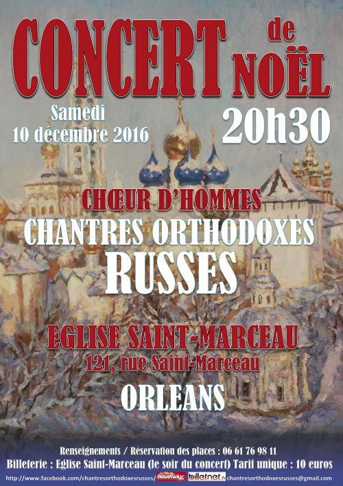 CONCERT DE NOEL UNIQUE A ORLEANS : CHŒUR D’HOMMES « CHANTRES ORTHODOXES RUSSES »