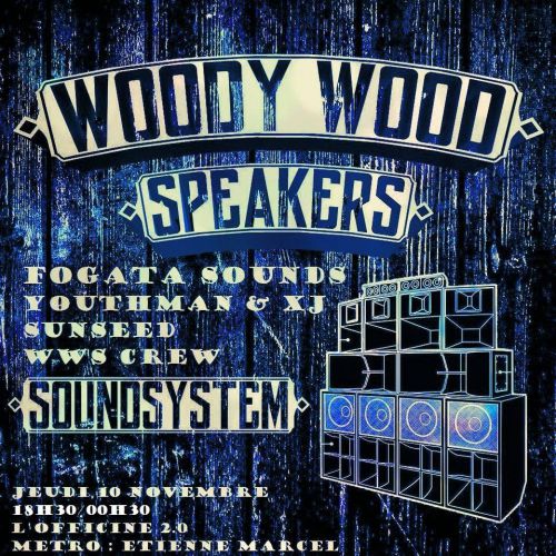 Woody Wood Speakers le 10 Novembre @Officine 2.0