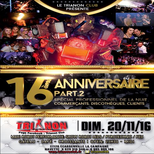 16ème anniversaire du Trianon part.#2