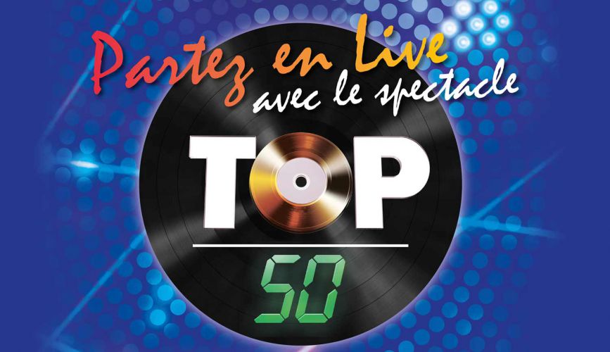 TOP 50 – PARTEZ EN LIVE