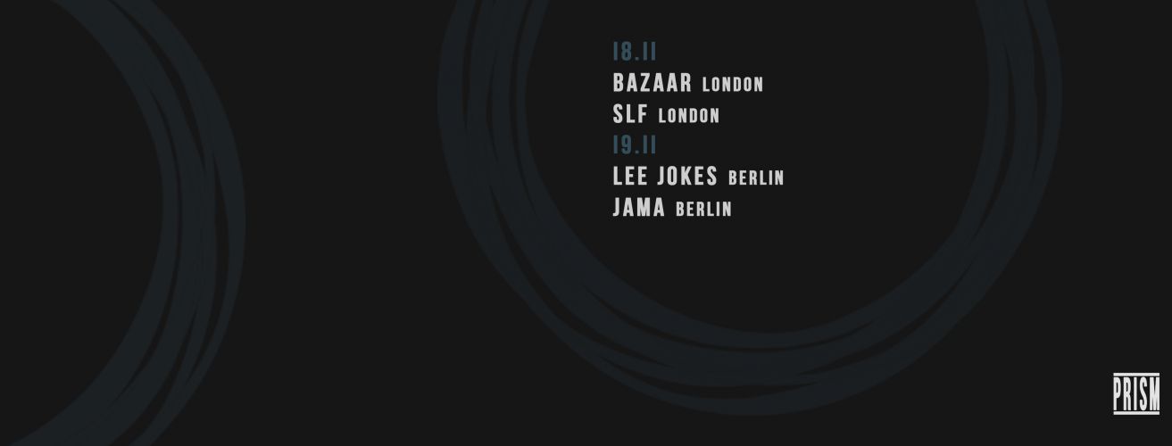 Opening : PRISM invite Bazaar & S.L.F