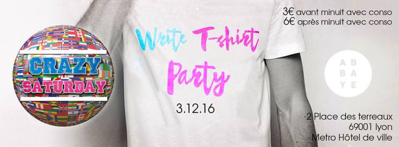 My Crazy Saturday – Write T-shirt Party
